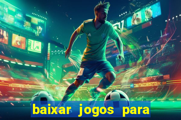 baixar jogos para ganhar dinheiro